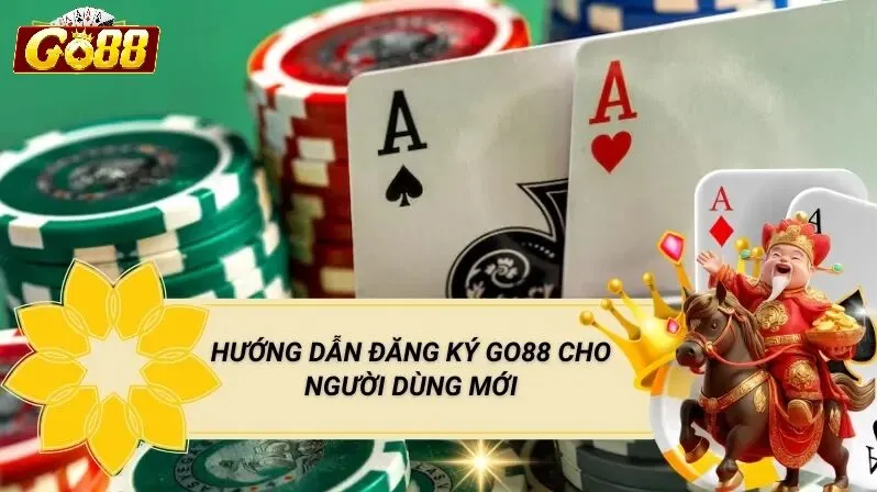 Lợi ích khi đăng ký Go88