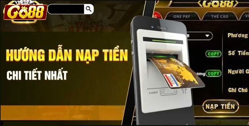 Những lỗi thường gặp khi nạp tiền Go88
